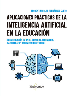 cover image of Aplicaciones prácticas de la inteligencia artificial en la educación